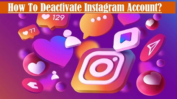 How To Deactivate Instagram Account